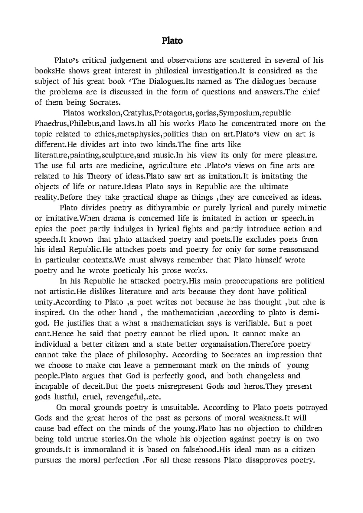 Plato - Lecture notes - Plato Plato’s critical judgement and ...
