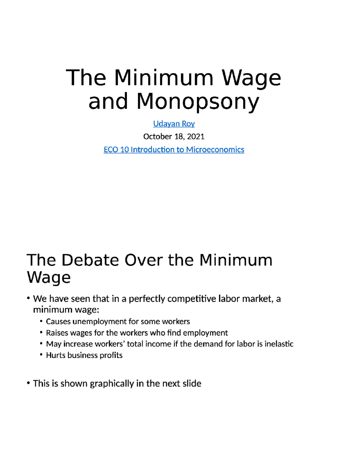 The Minimum Wage and Monopsony (Power Point Lecture Notes