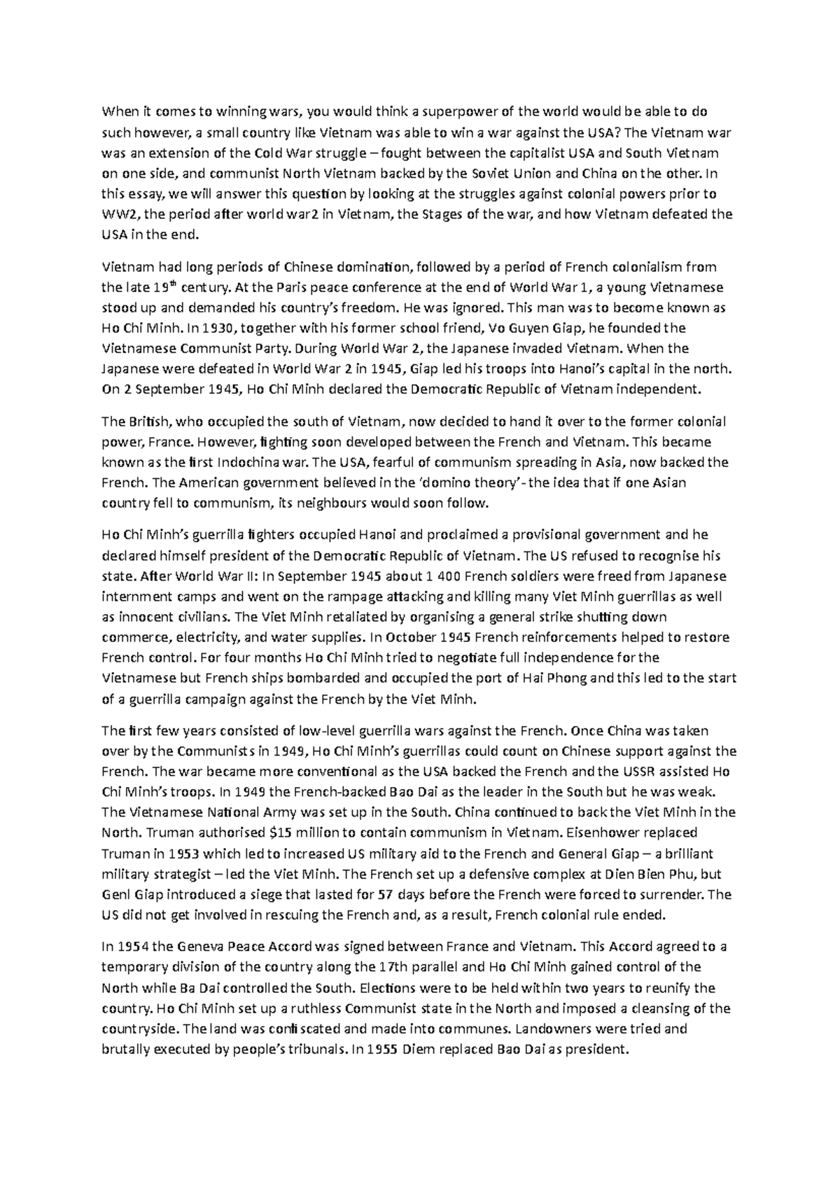 Essay on the Vietnamese war - When it comes to winning wars, you would ...