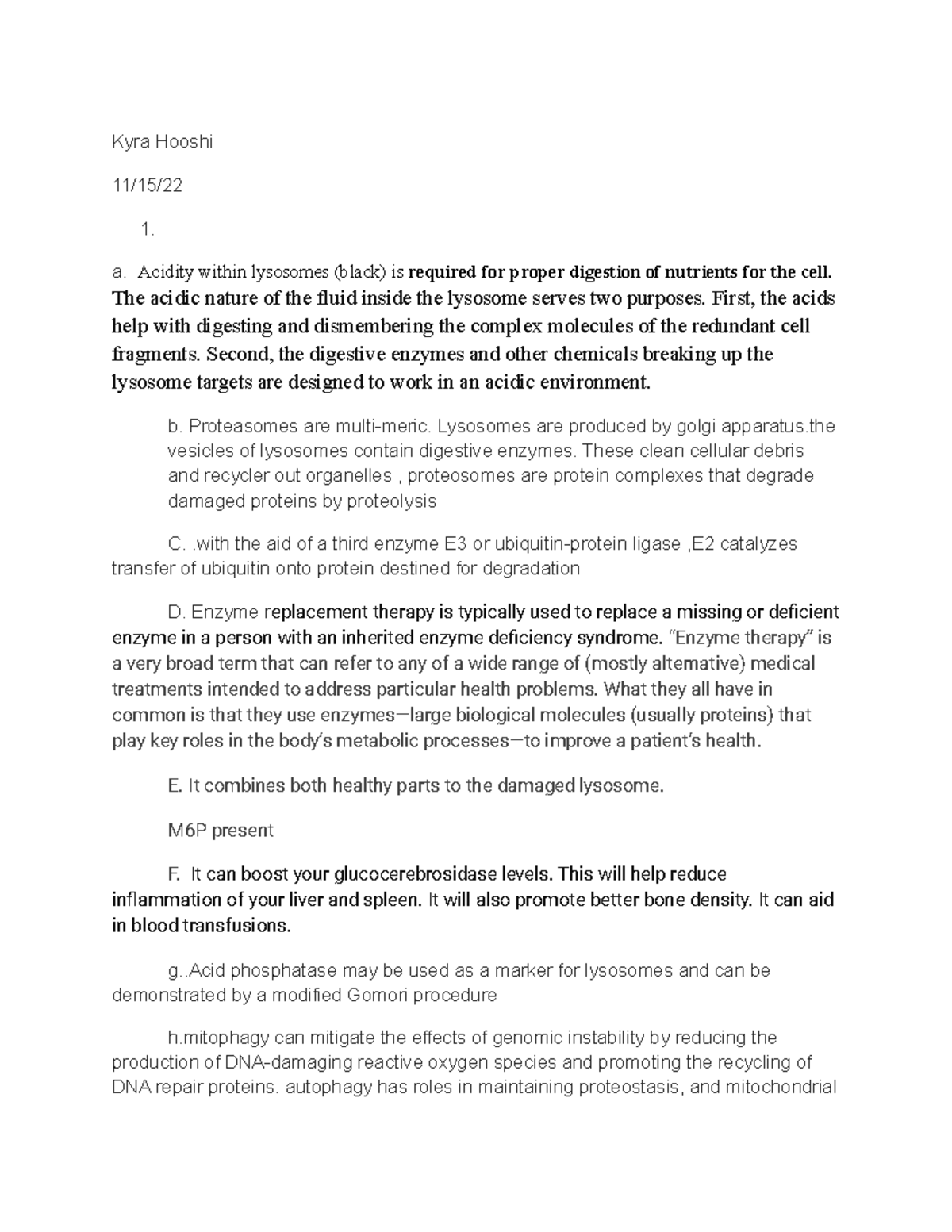 Problem set 5 - Kyra Hooshi 11/15/ a. Acidity within lysosomes (black ...