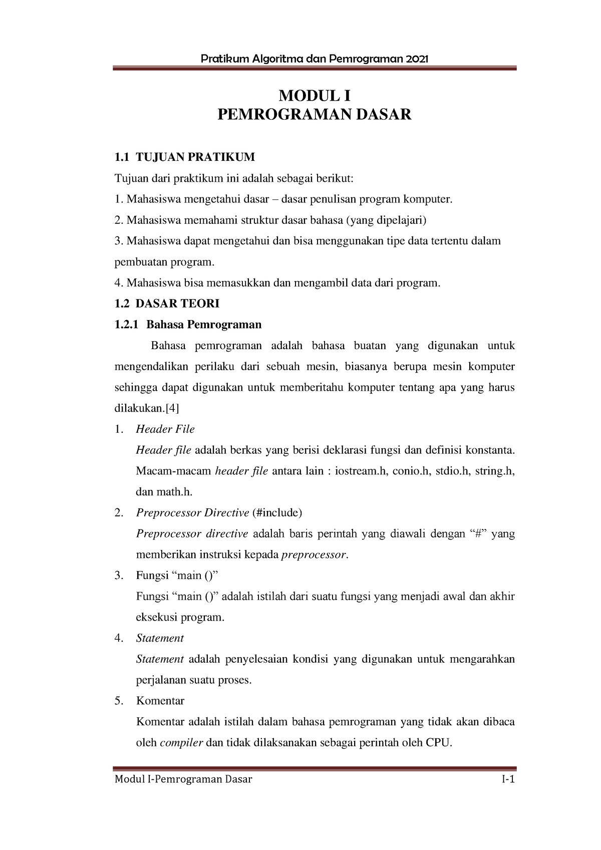 Laporan Modul 1 7 - MODUL I PEMROGRAMAN DASAR 1 TUJUAN PRATIKUM Tujuan ...