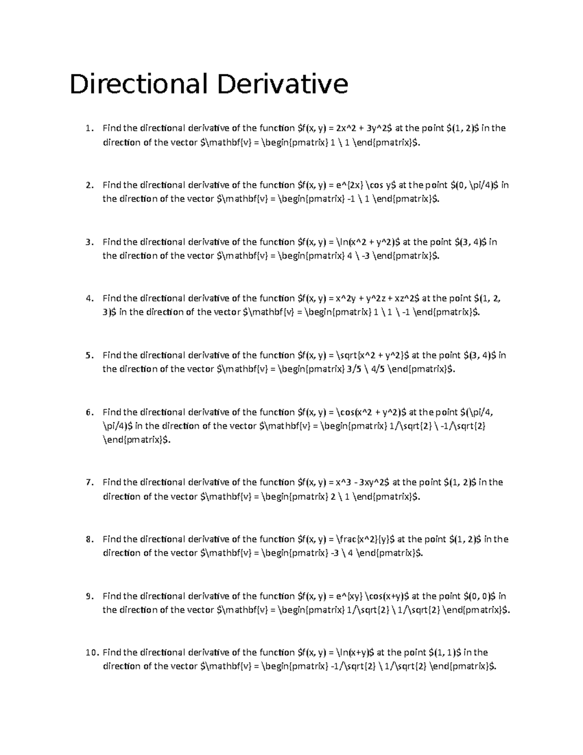 Directional Derivative Find the directional derivative of the