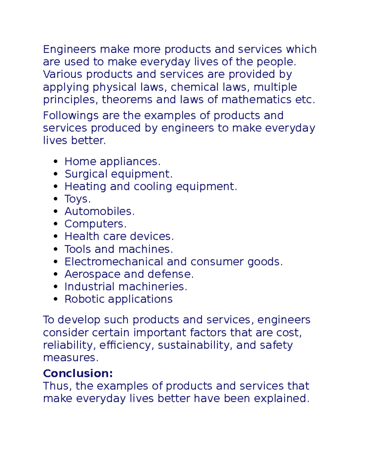 Docs1 - answer - Engineers make more products and services which are ...