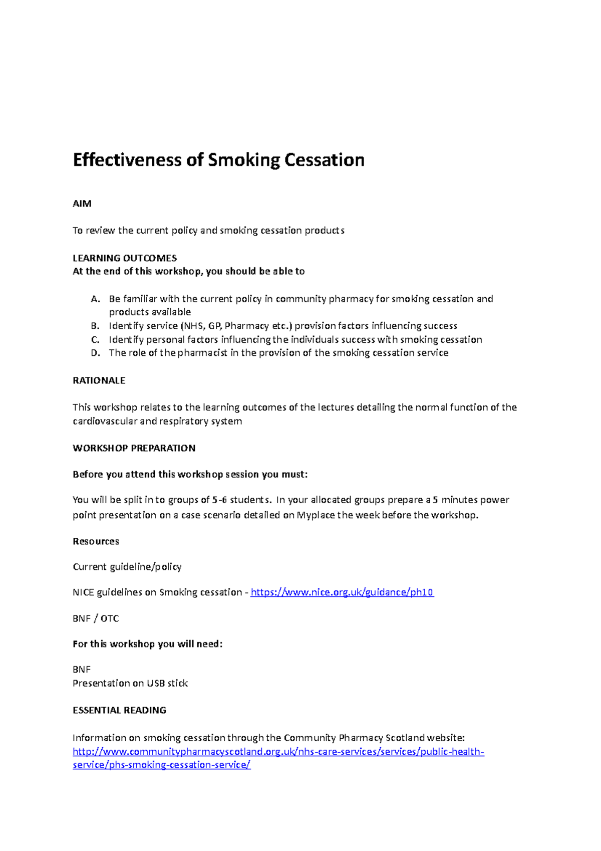 MP222 Effectiveness of Smoking Cessation AIM To review the current
