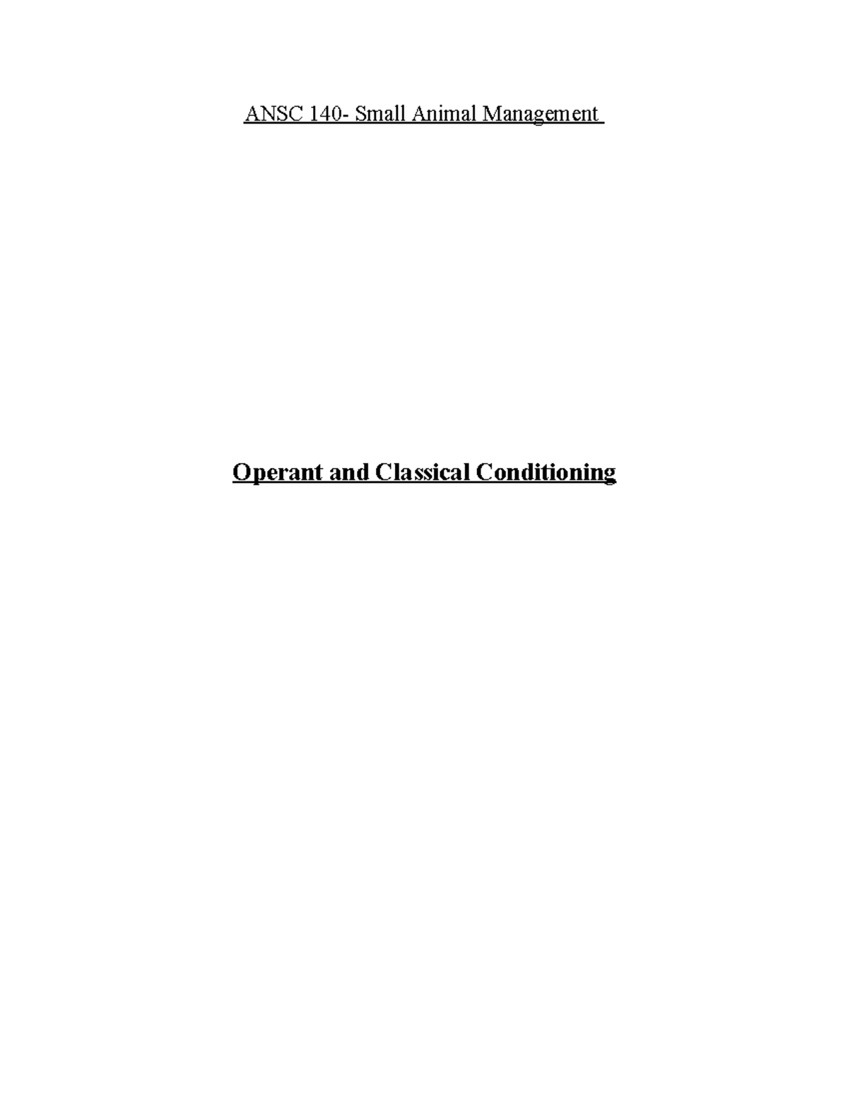 Operant and Classical Conditioning ANSC 140 Small Animal Management