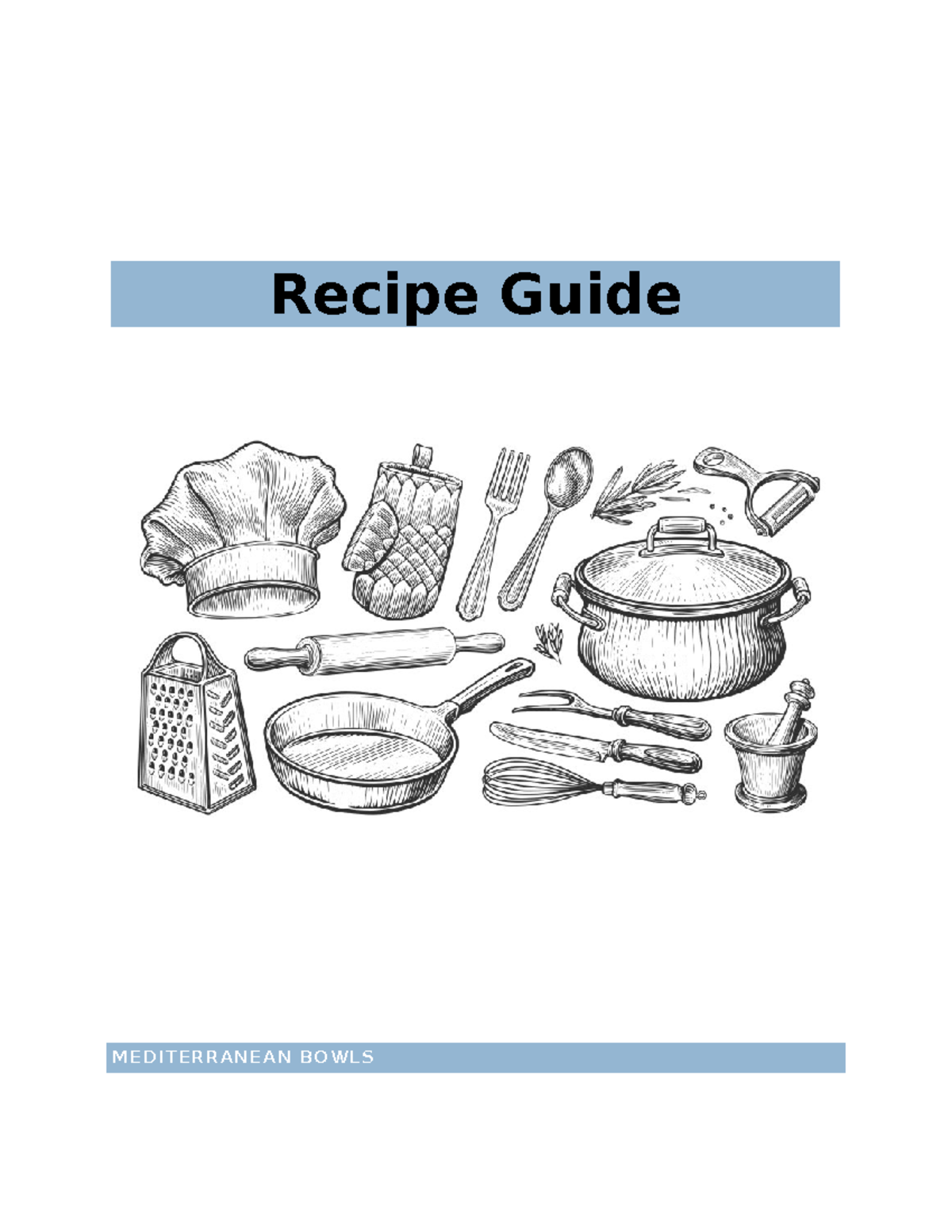 Recipe Guide - Recipe Guide MEDITERRANEAN BOWLS Ingredients: 1 can ...