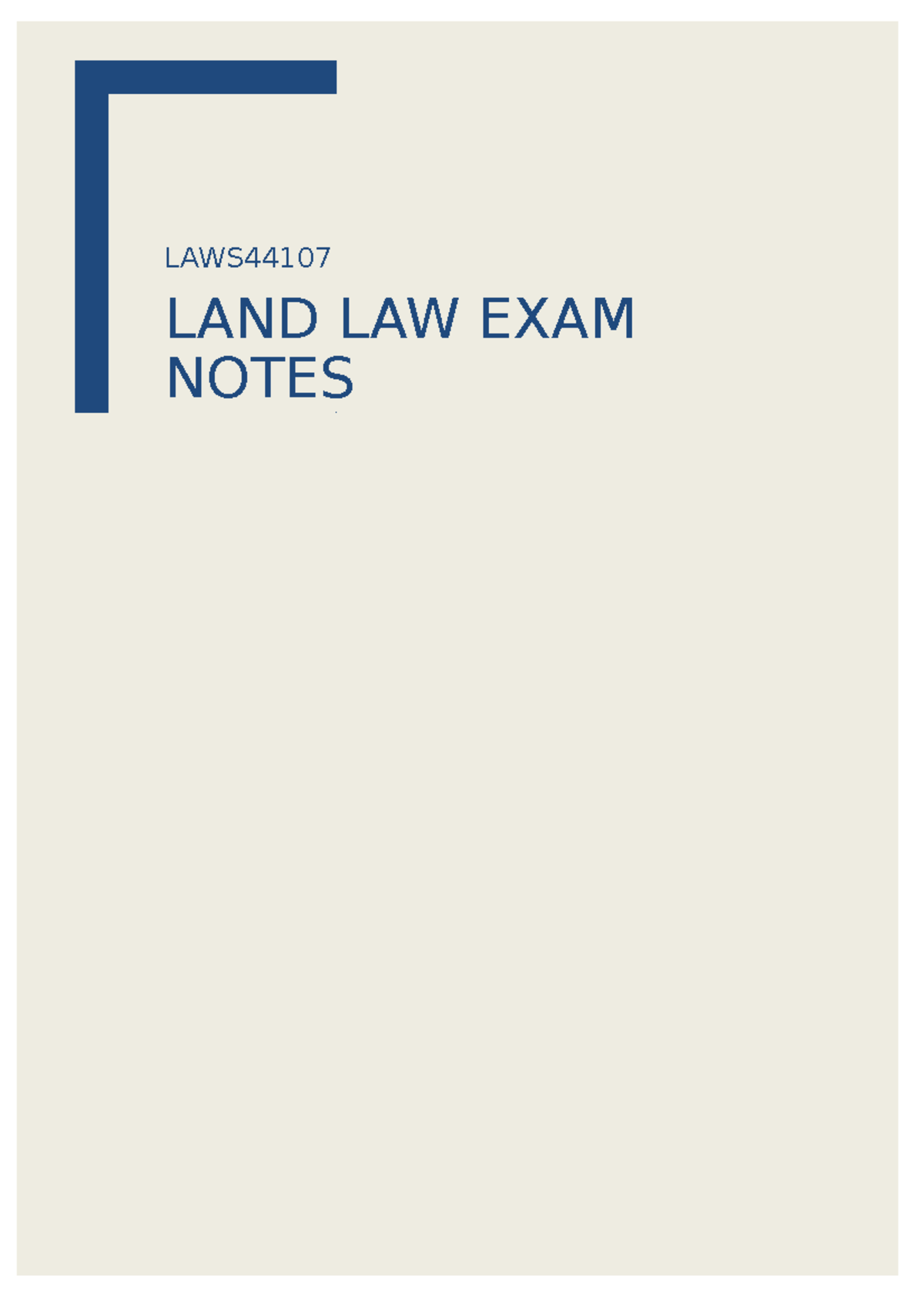 Summary summaries and how to's, exam notes LAWS44107 LAND LAW EXAM