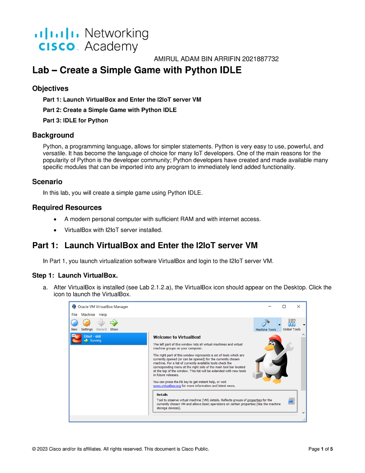 2.1.3.8 Lab - create a simple game with python IDLE - Cisco Community