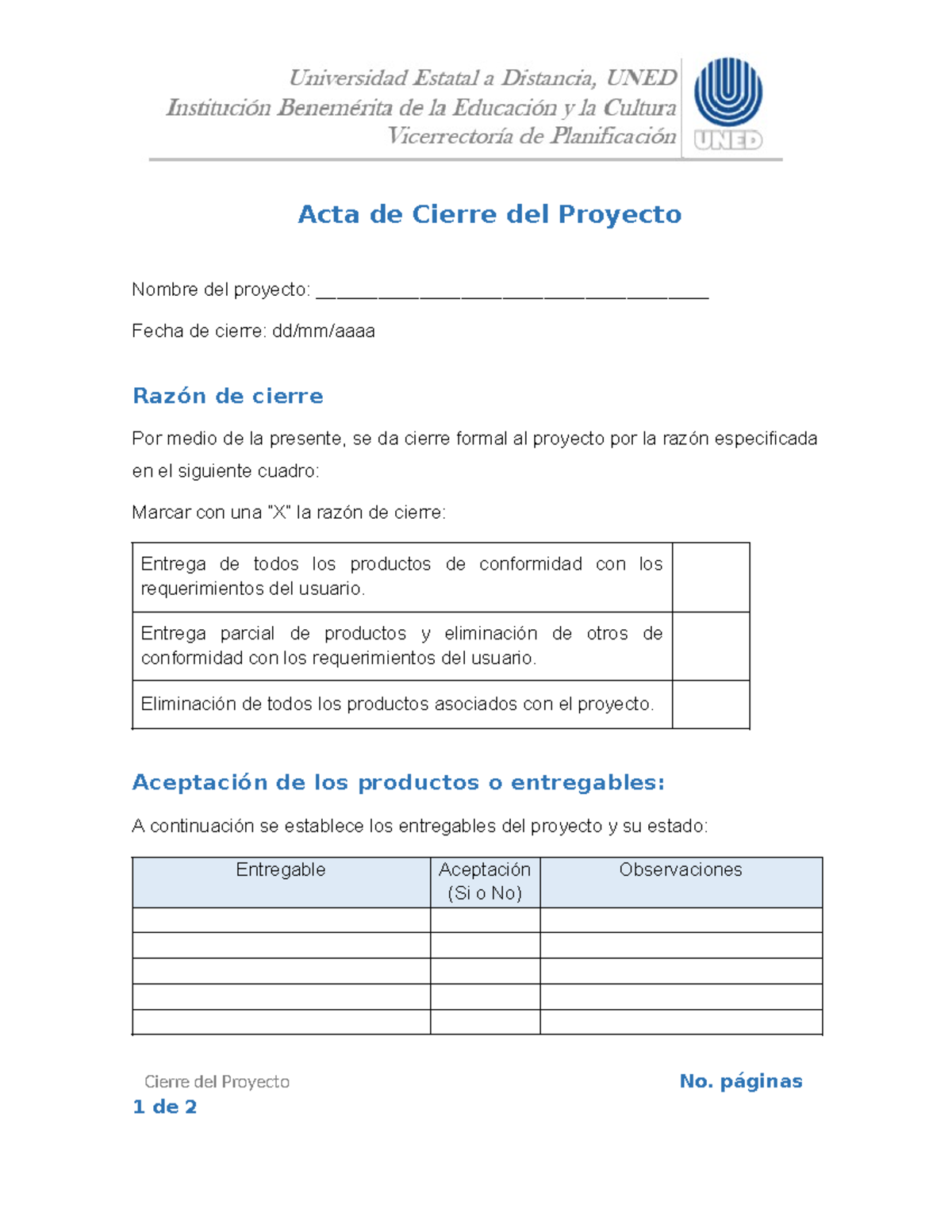 Cierre del proyecto - Acta de Cierre del Proyecto Nombre del proyecto ...