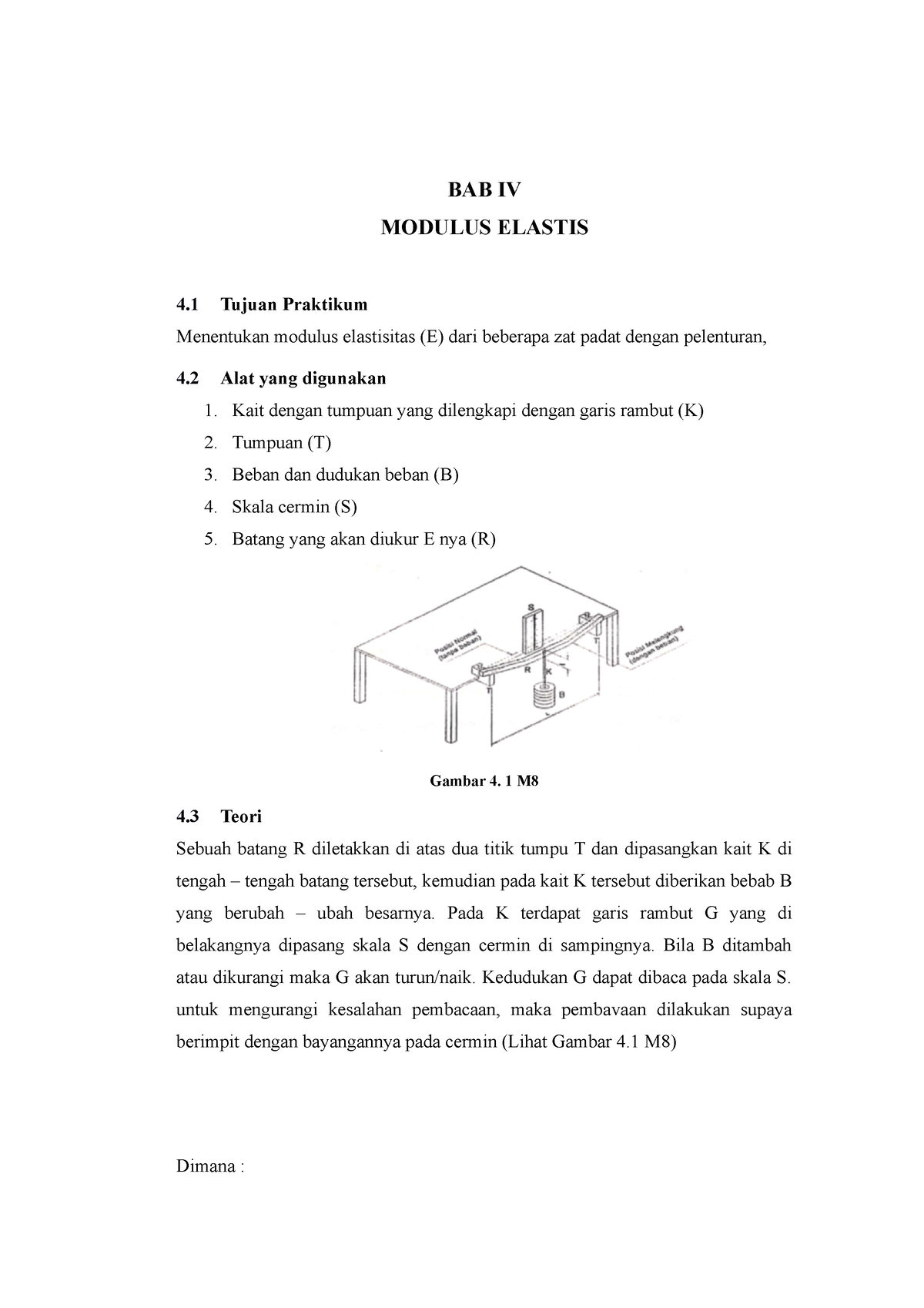 BAB IV - Tugas Besar Mekanika Fluida - BAB IV MODULUS ELASTIS 4 Tujuan ...