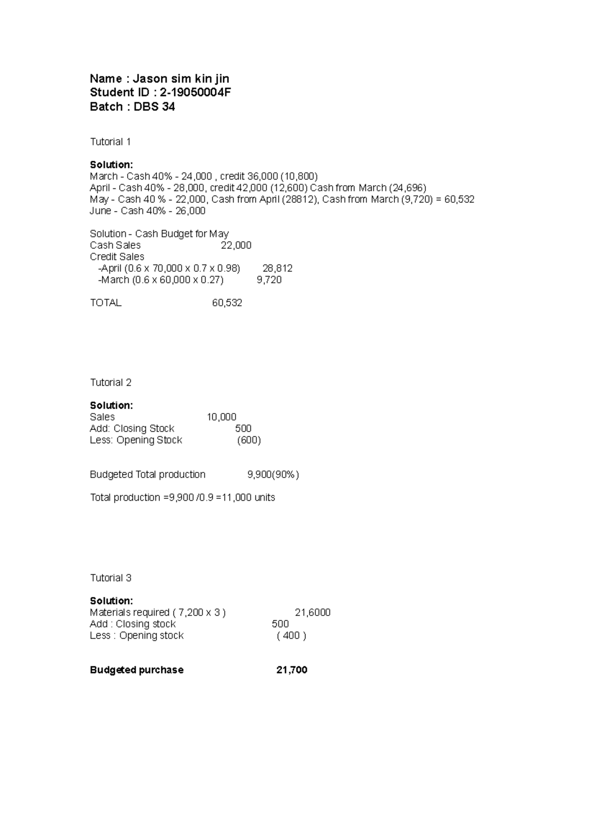 Costing Tutorial 123 - Name : Jason sim kin jin Student ID : 2 ...