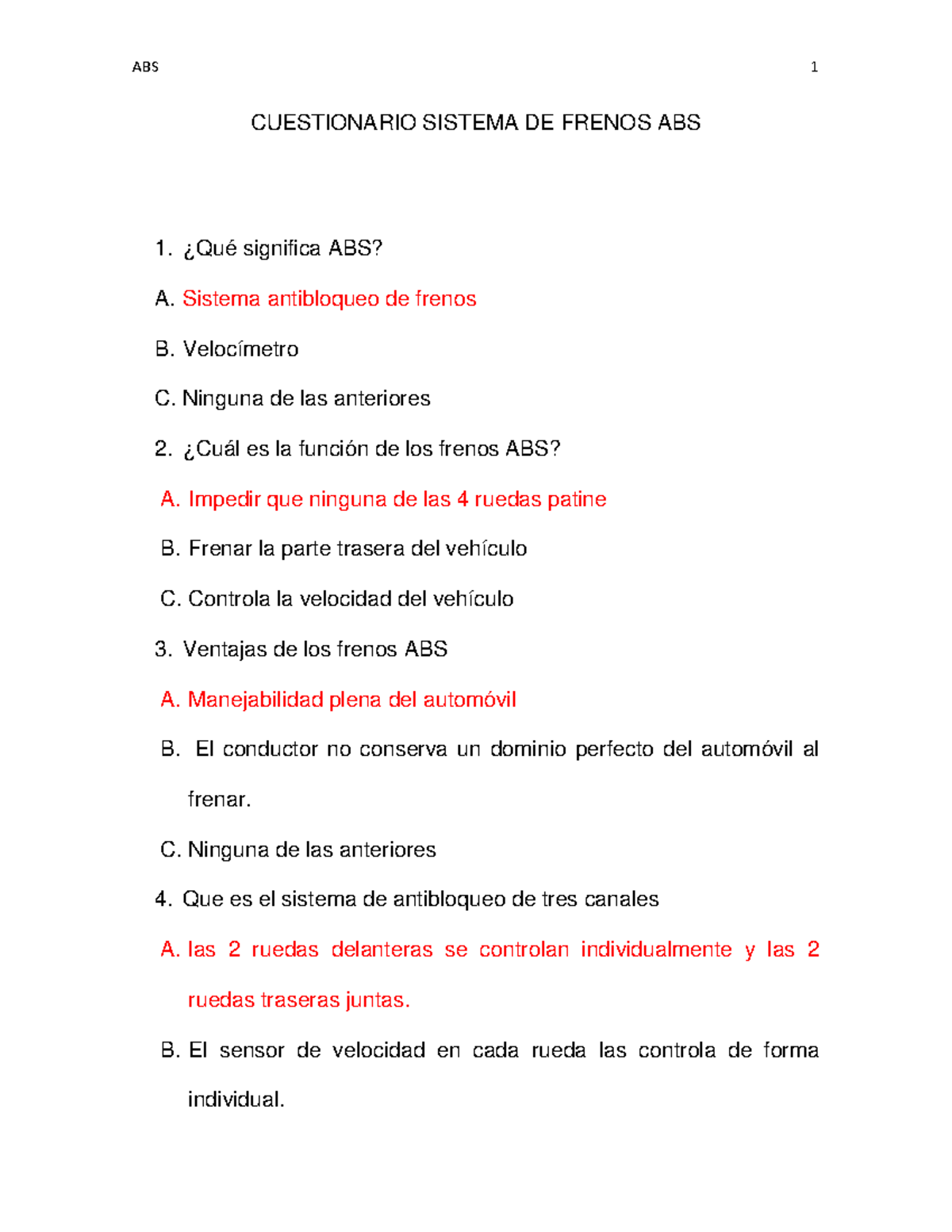 Toaz - CUESTIONARIO SISTEMA DE FRENOS ABS ¿Qué significa ABS? A ...