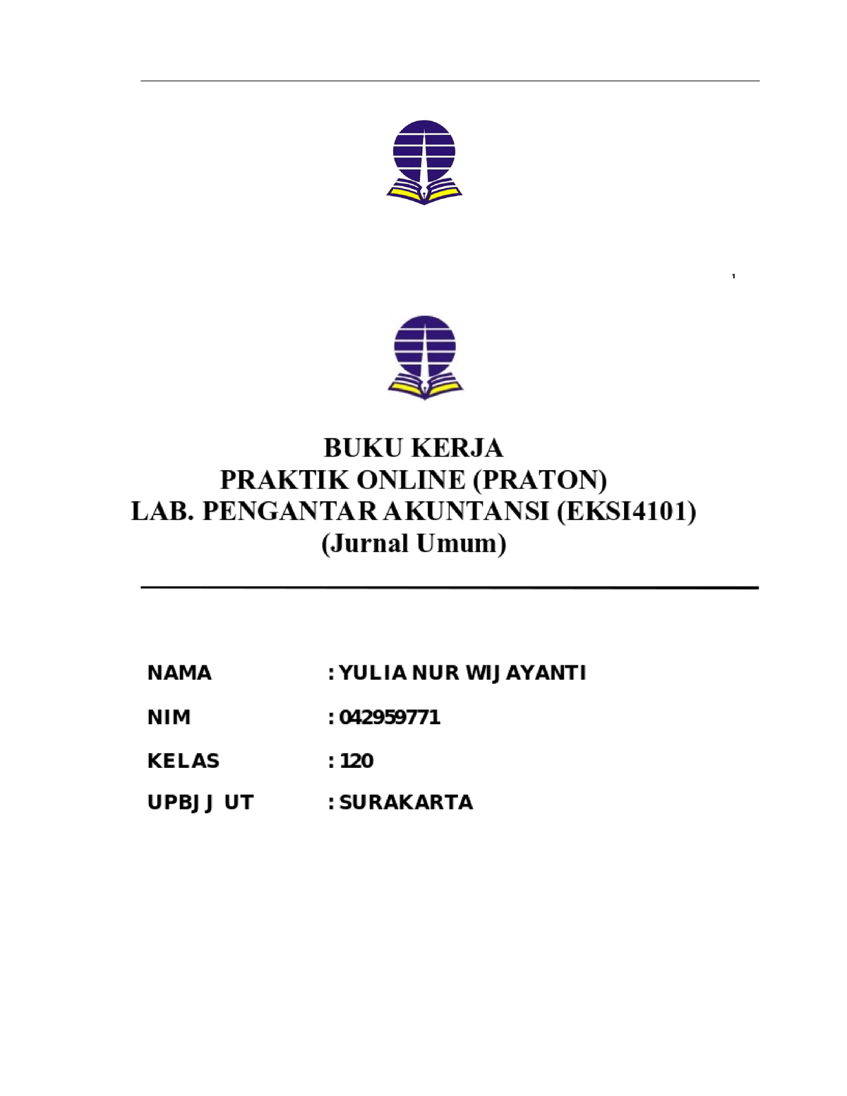 Revisi (042959771) Yulia Nur Wijayanti Kertas Kerja Tugas 2 - BUKU ...