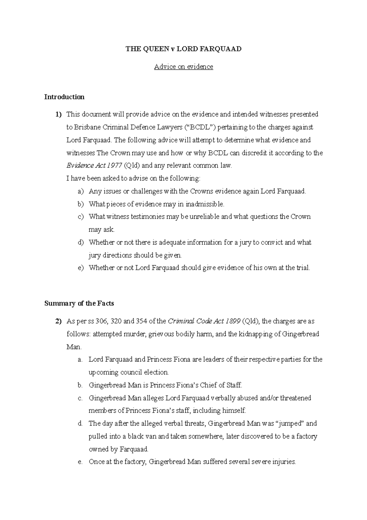 The Queen v Lord Farquaad THE QUEEN v LORD FARQUAAD Advice on