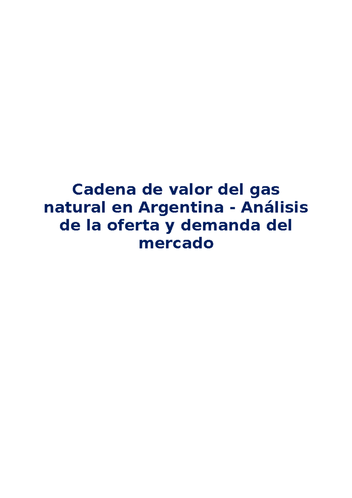 Gas Natural en Argentina - Cadena de valor del gas natural en Argentina ...