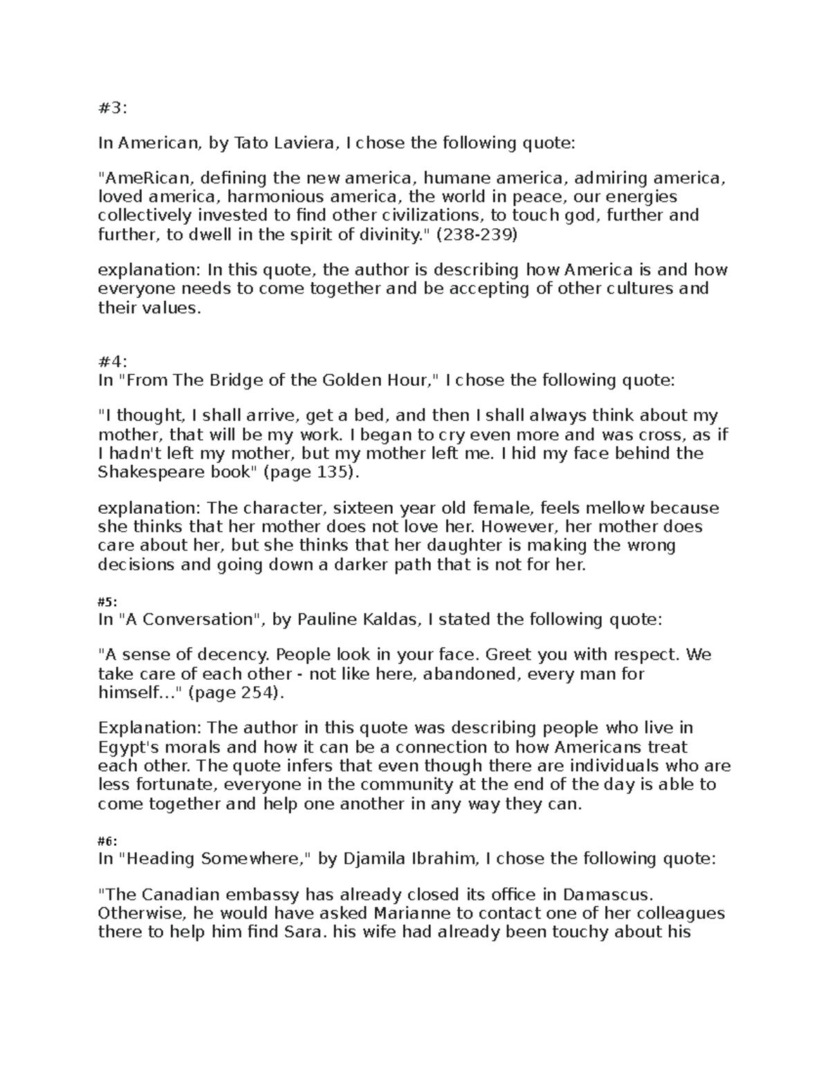 English 1102 DP 3-6 - #3: In American, by Tato Laviera, I chose the ...