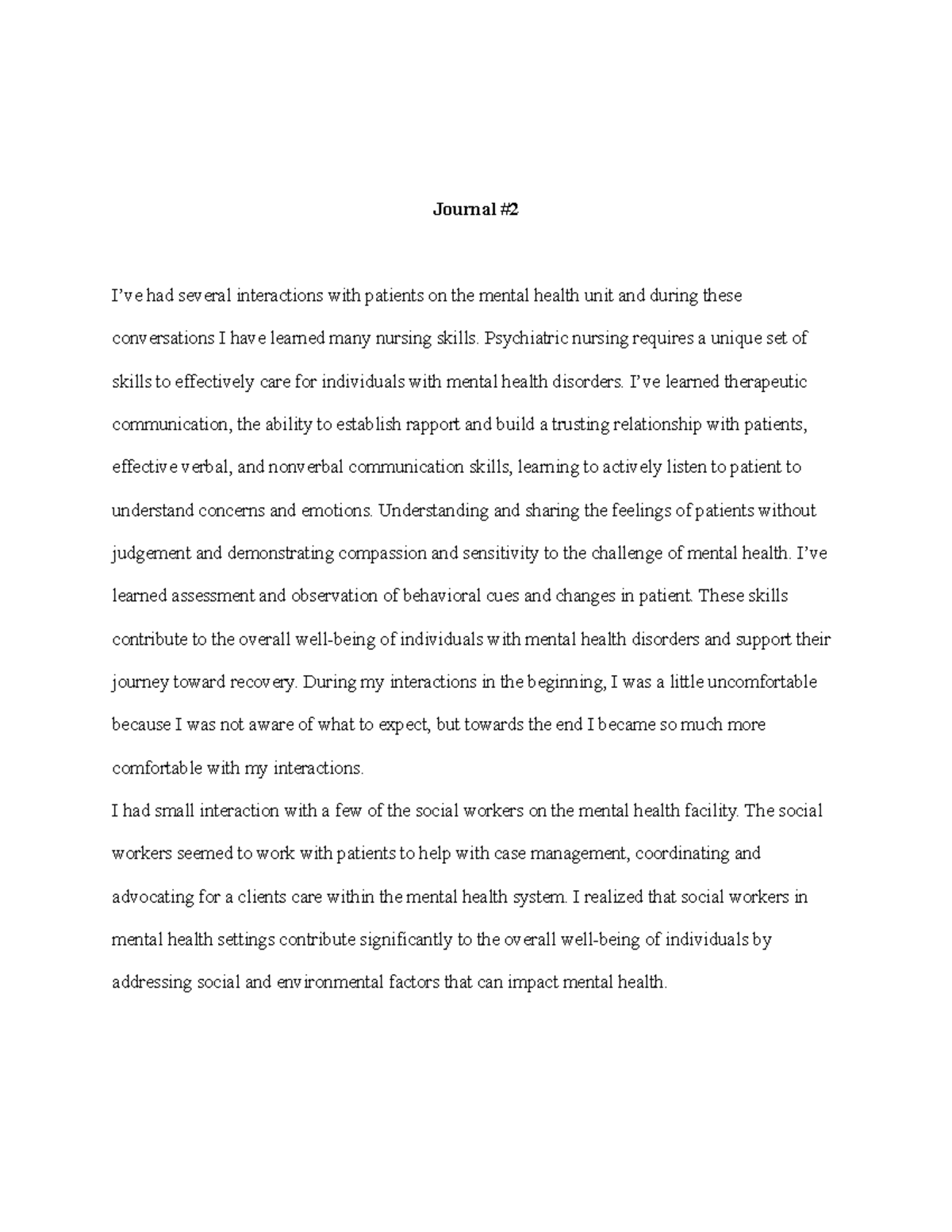 Jounral #2 - Clinical journal entry - Journal # I’ve had several ...