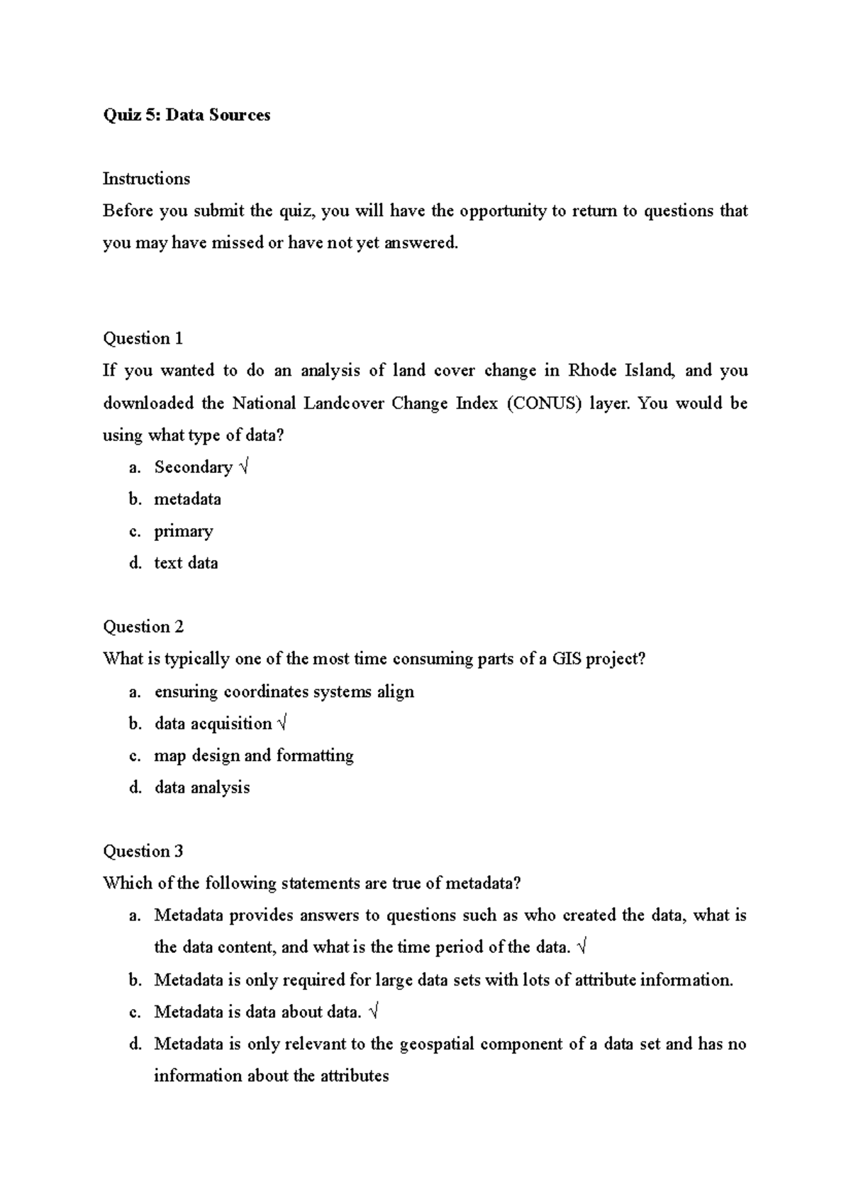 Quiz 5 Data Sources - Every week, there is a test, and there are ...