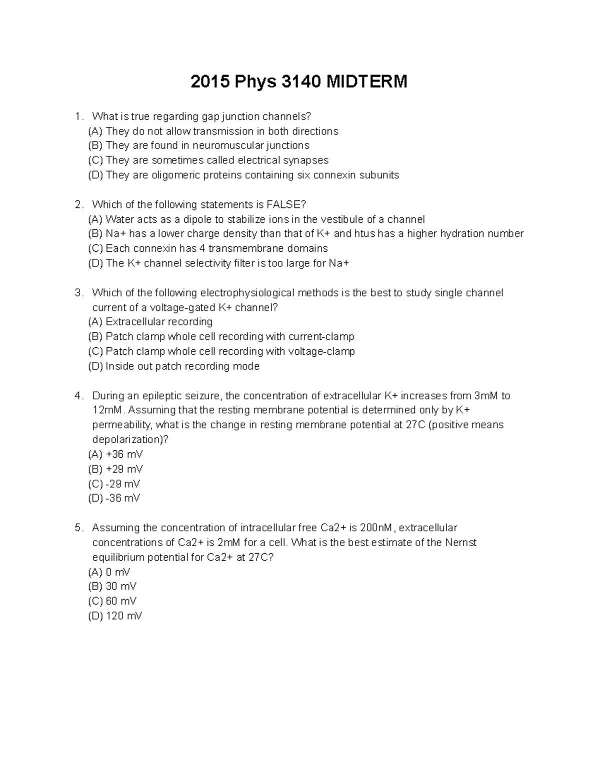 2015 Practice Exam - 2015 Phys 3140 MIDTERM What is true regarding gap ...