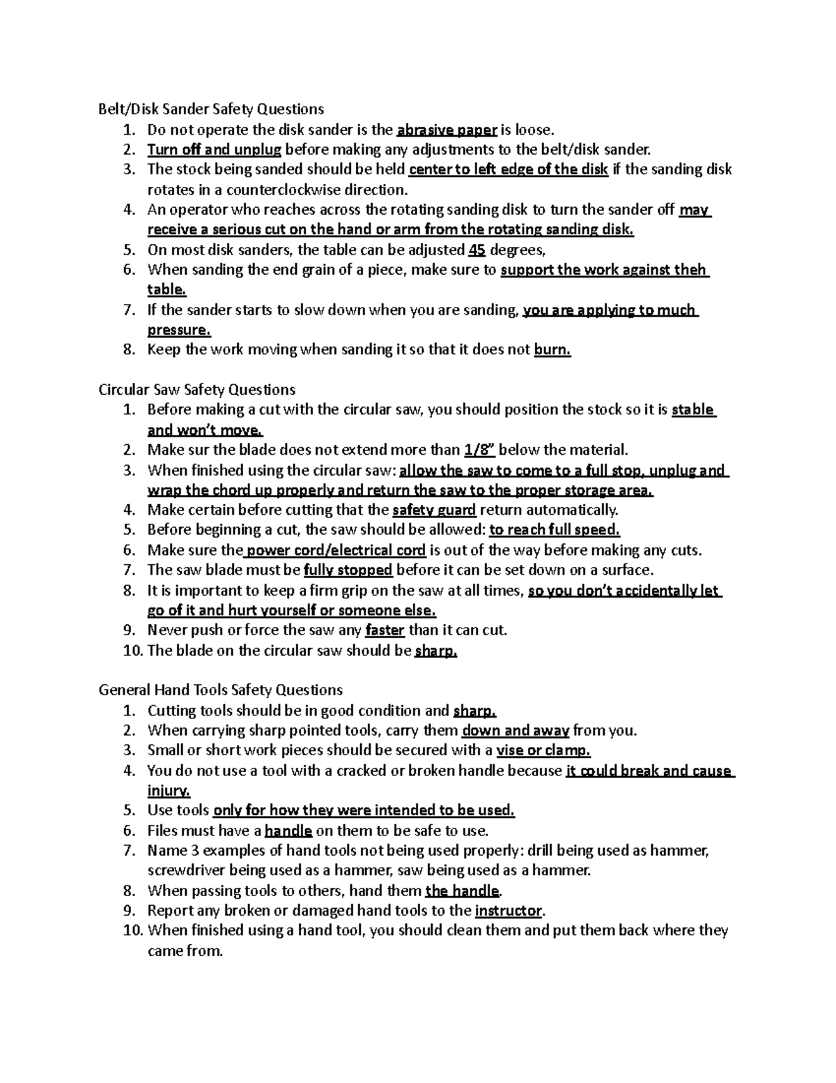 Belt ihigyuftdrsxedzgfchvjb Belt/Disk Sander Safety Questions 1. Do