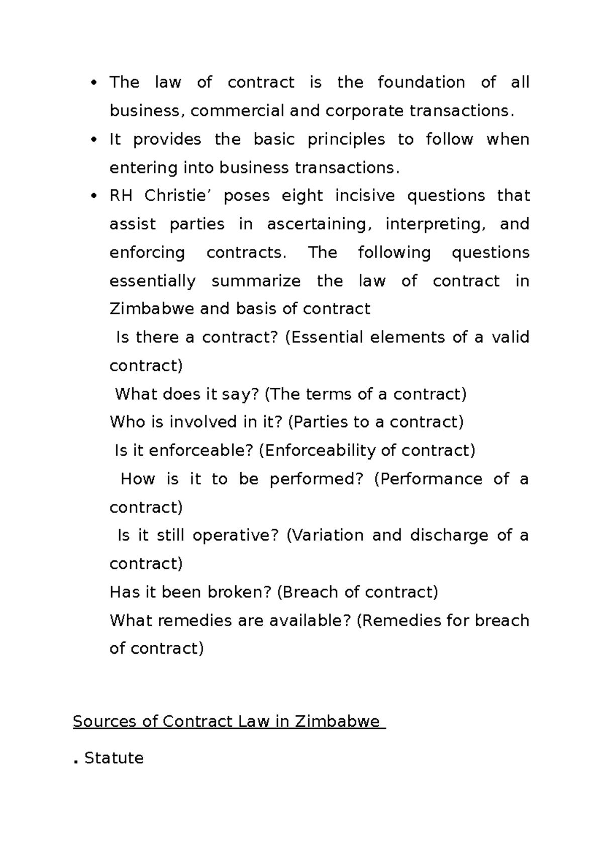 1. Basic Concepts in the law of contract The law of contract is the