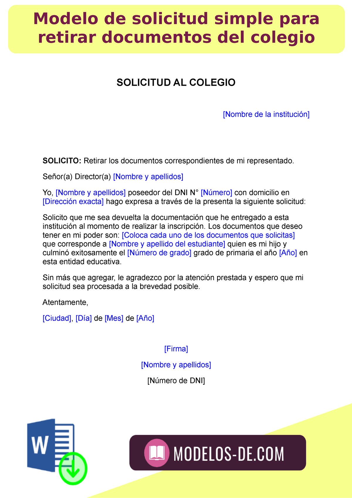 Modelo de solicitud simple para retirar documentos del colegio - SOLICITUD  AL COLEGIO [Nombre de la - Studocu