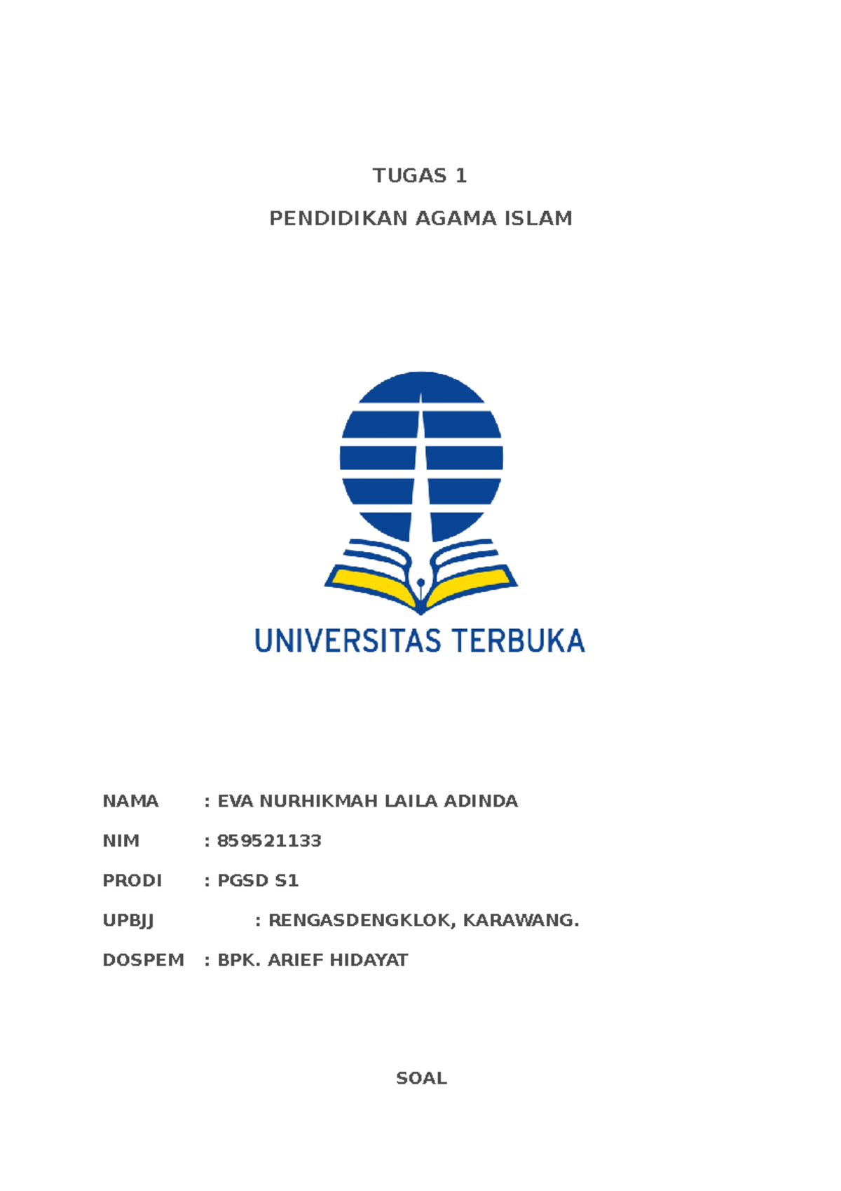 Tugas 1 - TUGAS 1 PENDIDIKAN AGAMA ISLAM NAMA : EVA NURHIKMAH LAILA ...