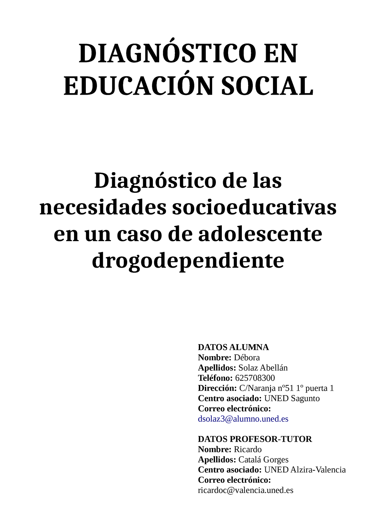 PEC Solaz Abellán - DIAGNÓSTICO EN EDUCACIÓN SOCIAL Diagnóstico de las
