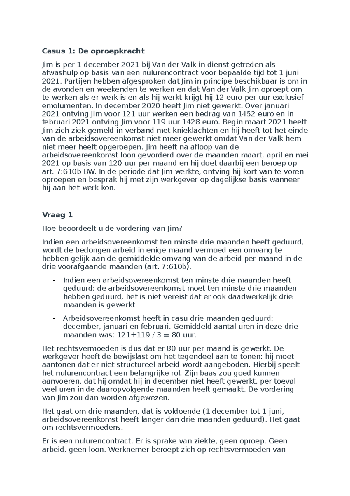 Arbeidsrecht Week 1b - WG 1B - Casus 1: De Oproepkracht Jim Is Per 1 ...