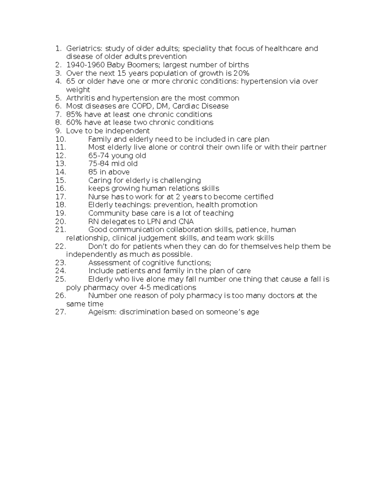 Quiz 1 - Quiz One Notes Based Off Powerpoint. - Geriatrics: Study Of 