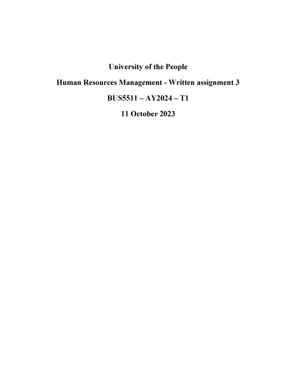 Bus5511 Written Assignment Unit 5 - University Of The People Human 