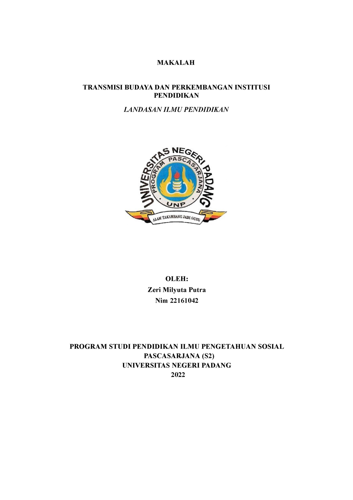 Makalah Zeri Milyuta Putra 5 - MAKALAH TRANSMISI BUDAYA DAN ...