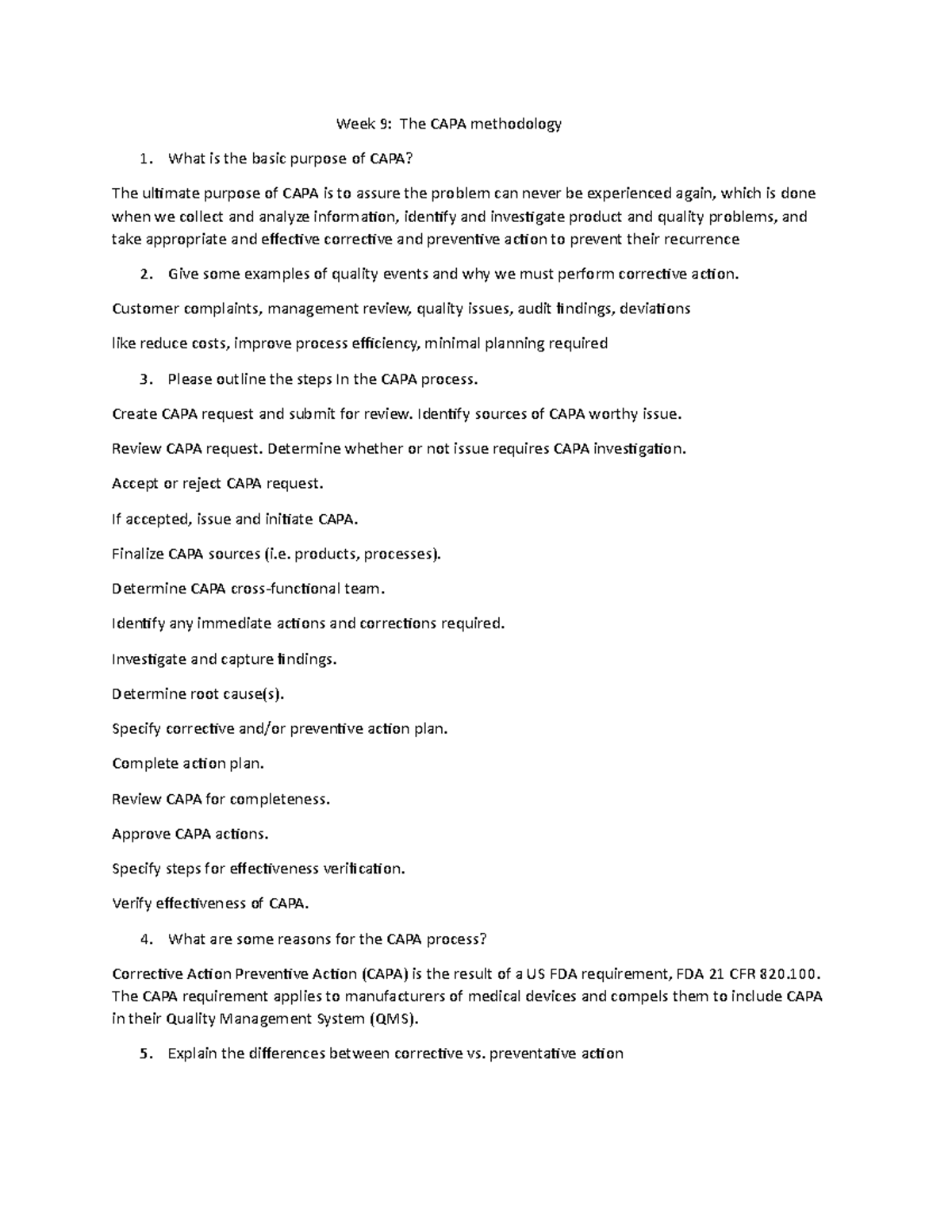 BT 108 Week9 work Week 9 The CAPA methodology What is the basic