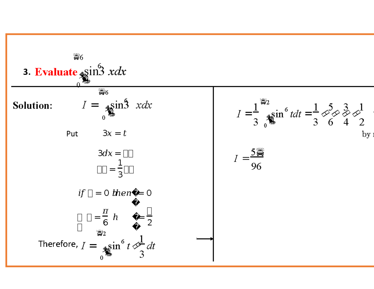 Module 1.2 math - Solution: / 6 0 I sin3 xdx Put 3 𝐀 = 𝐀 3 𝐀𝐀 = 𝑑𝑑 𝑑𝑑 ...