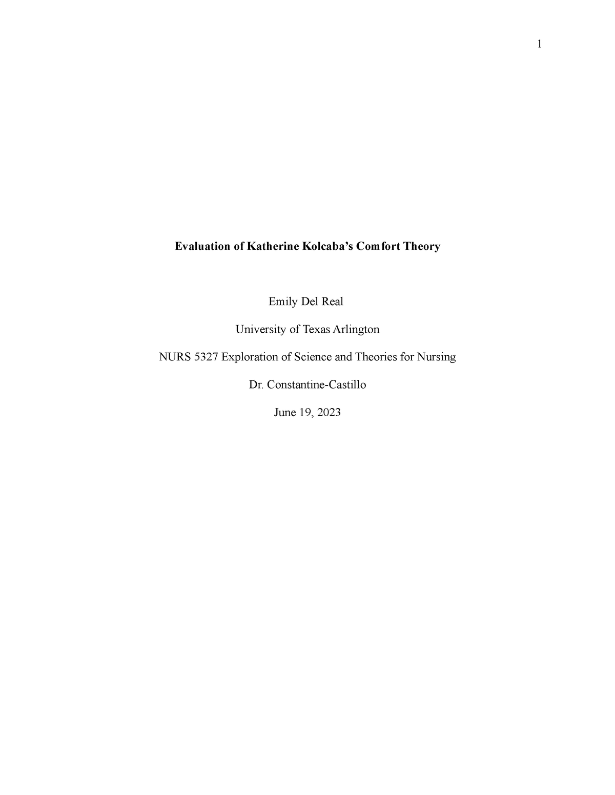 Evaluation of Katherine Kolcaba’s Comfort Theory - Constantine-Castillo ...