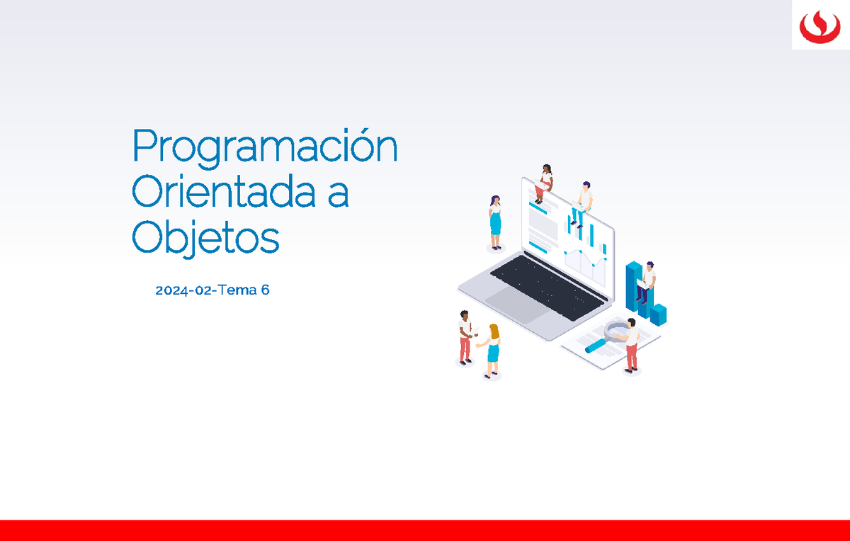 Tema 6 - POO Conceptos básicos - Programación Orientada a Objetos 2024 ...