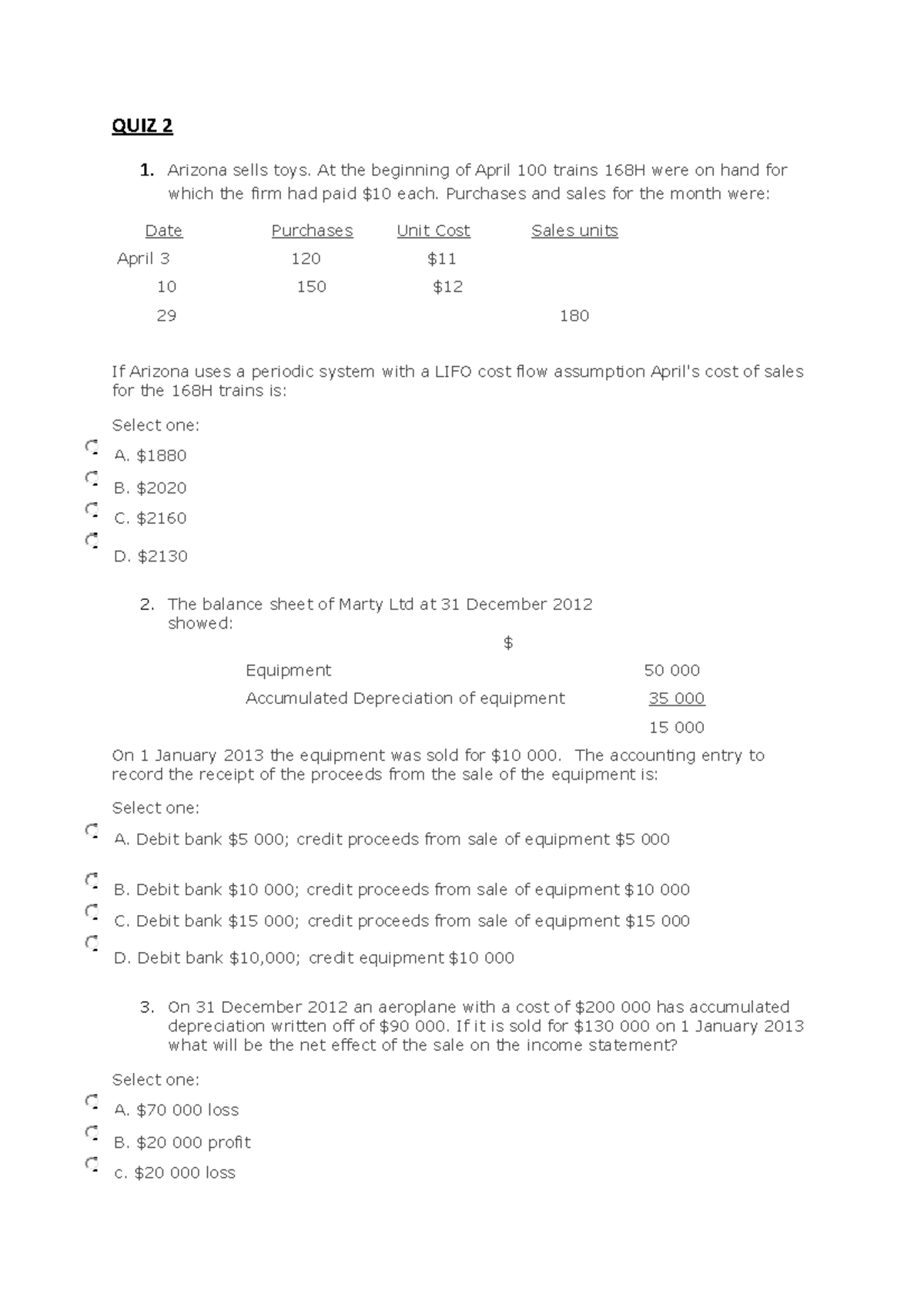 QUIZ 2 Quiz QUIZ 2 1. Arizona sells toys. At the beginning of April