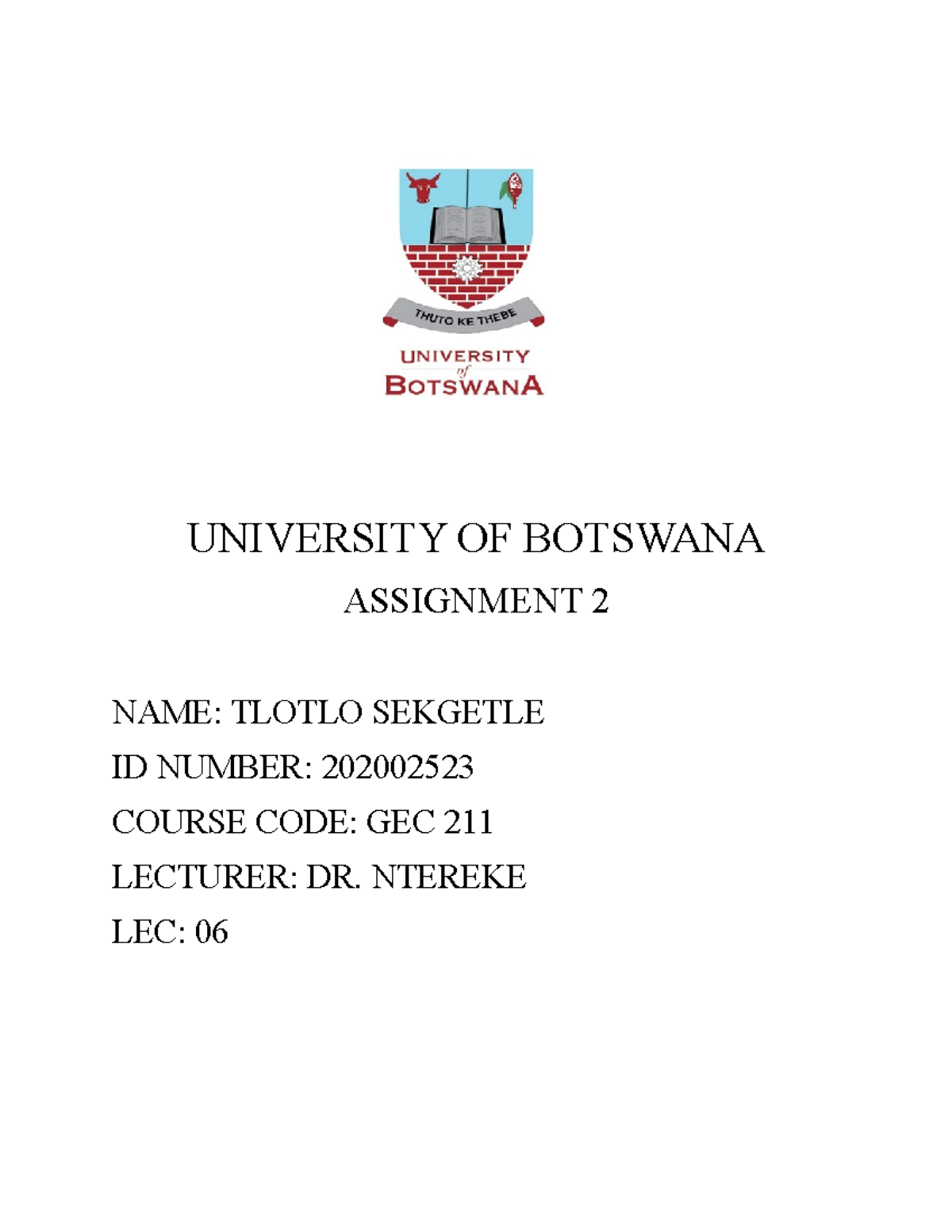 Argumentative Essay BY Tlotlo - UNIVERSITY OF BOTSWANA ASSIGNMENT 2 ...