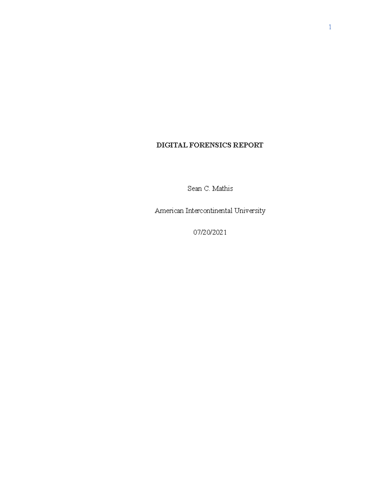 Sean Mathis ITDI375 Unit5 - DIGITAL FORENSICS REPORT Sean C. Mathis ...