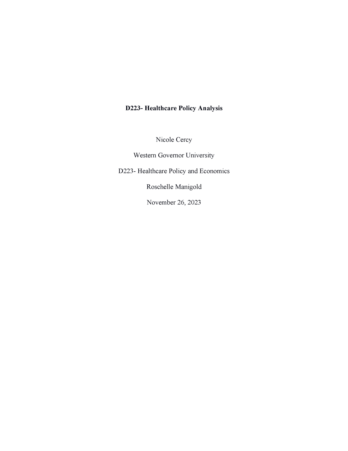 D223 Task 2 - task work for D223 - D223- Healthcare Policy Analysis ...