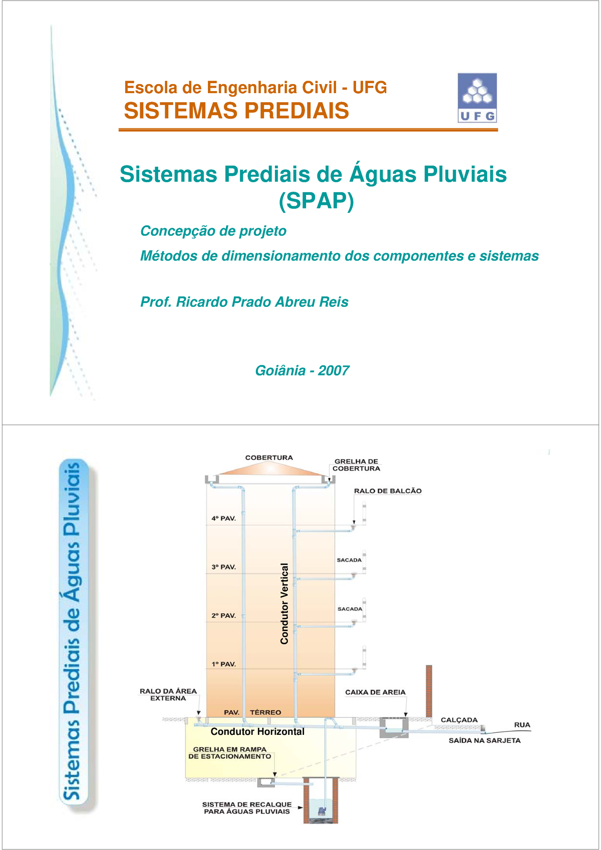 AULA +ü GUAS Pluviais - .... - SISTEMAS PREDIAIS Sistemas Prediais De ...