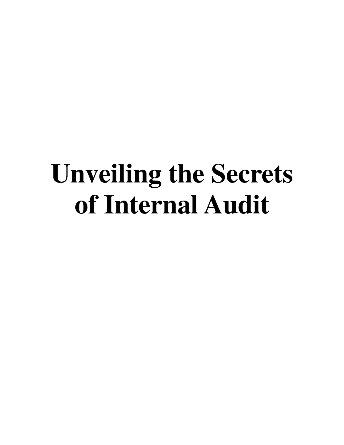 Unveiling the Secrets of Internal Audit - Unveiling the Secrets of 