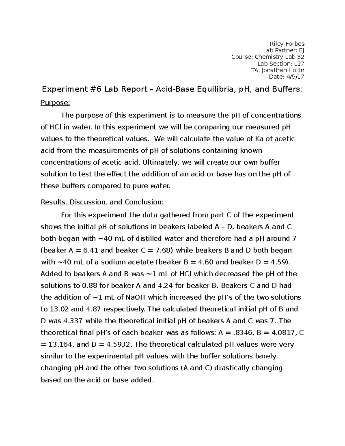Chemistry Lab Report 6 - Lecture notes 6 - Riley Forbes Lab Partner: EJ ...