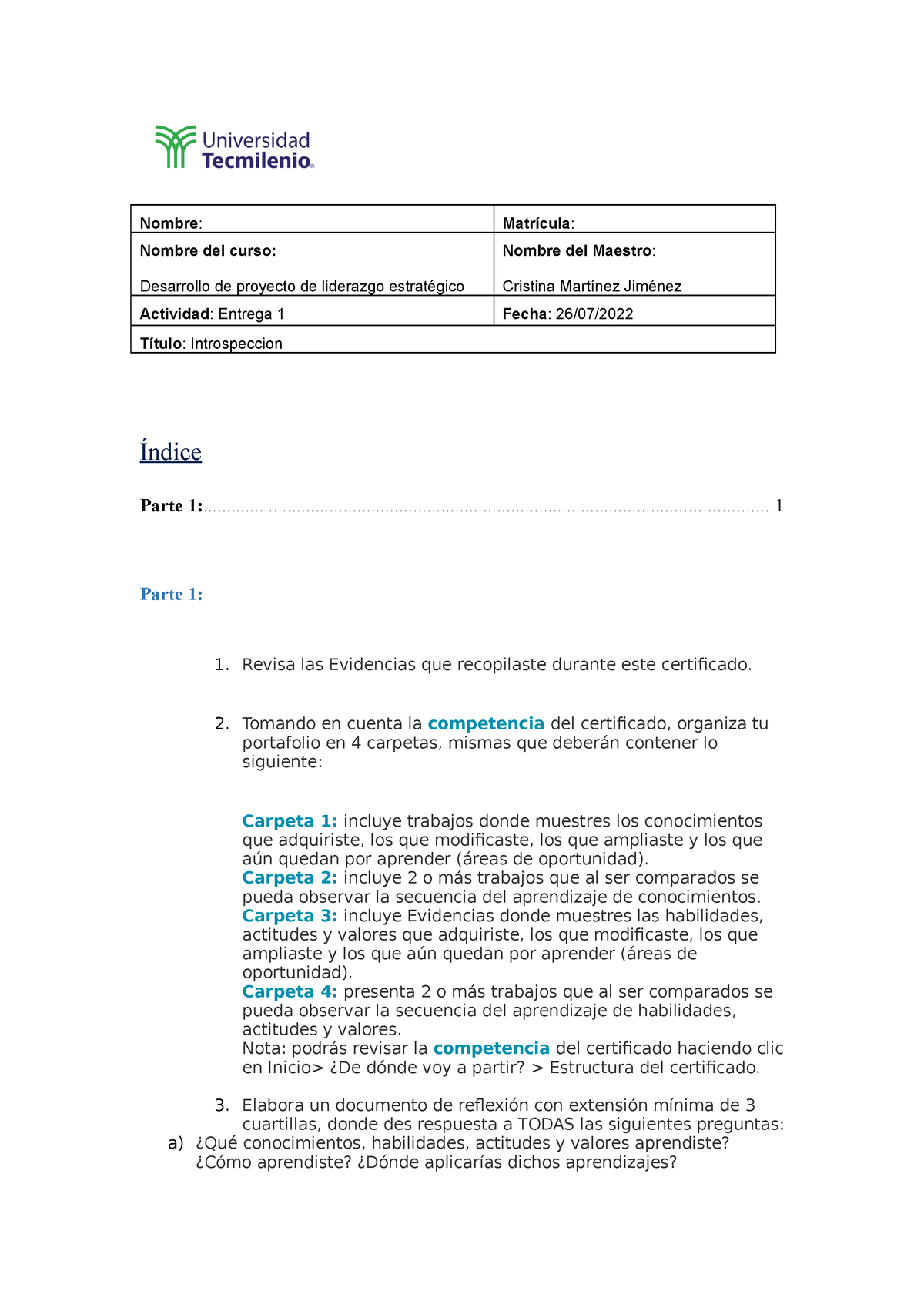 Entrega 1 Nombre Matrícula Nombre Del Curso Desarrollo De Proyecto De Liderazgo Estratégico