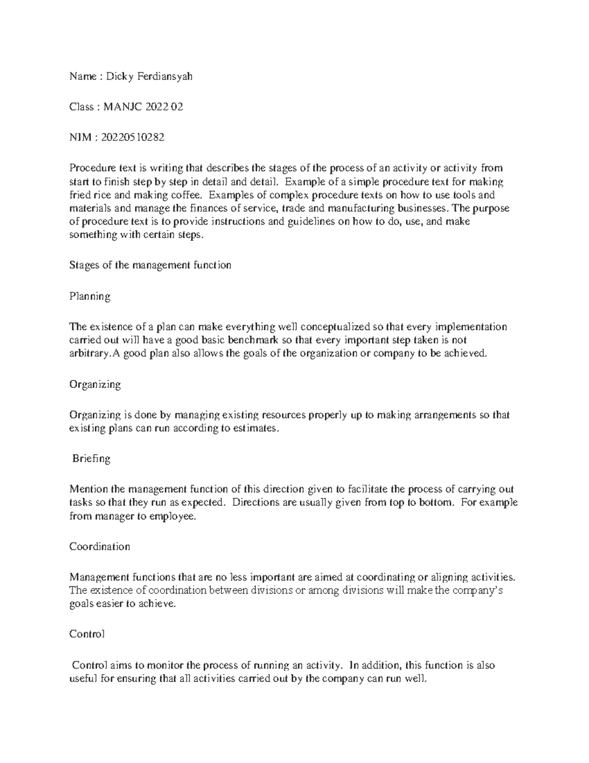 Procedure text english - Name : Dicky Ferdiansyah Class : MANJC 2022 02 ...