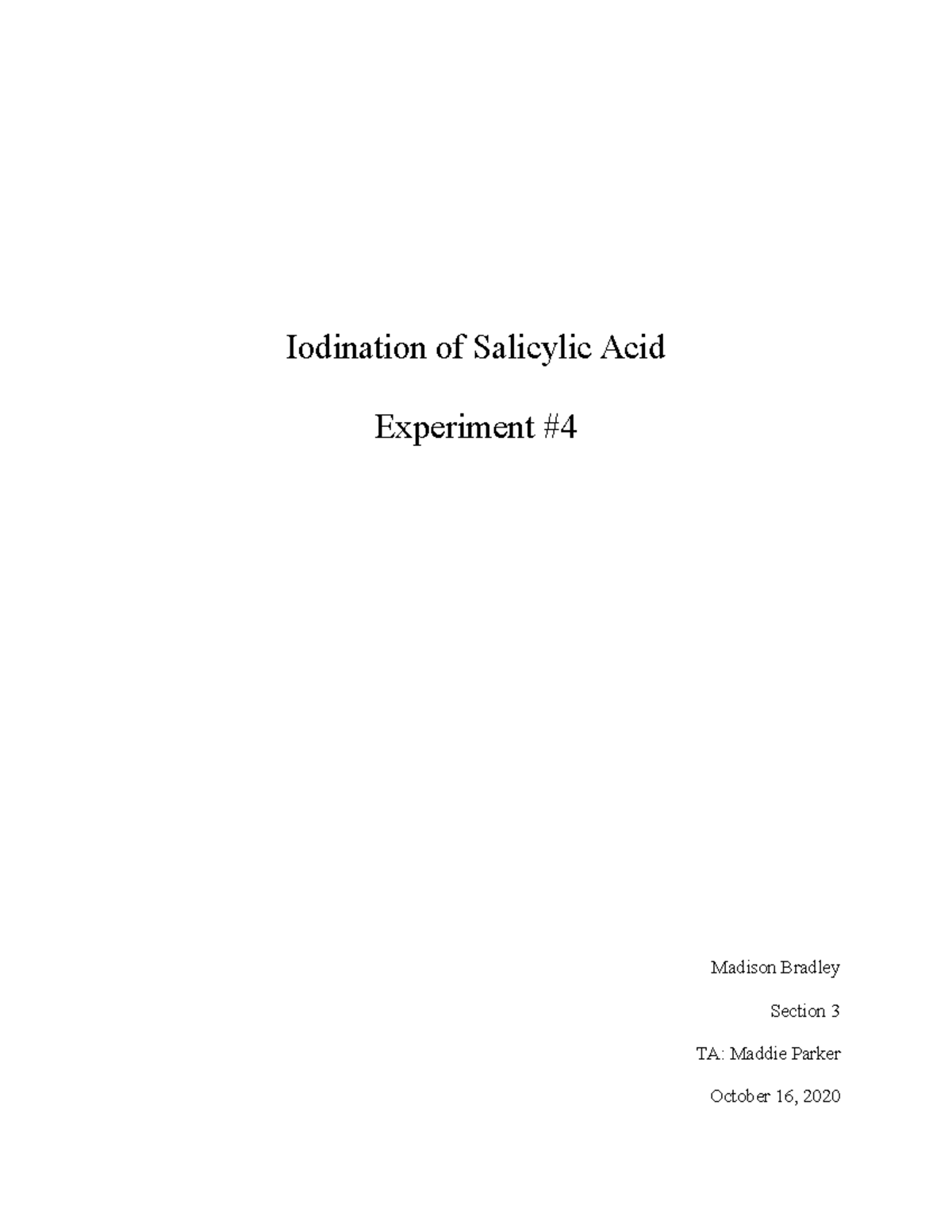 Iodination Lab Report - Iodination of Salicylic Acid Experiment Madison ...