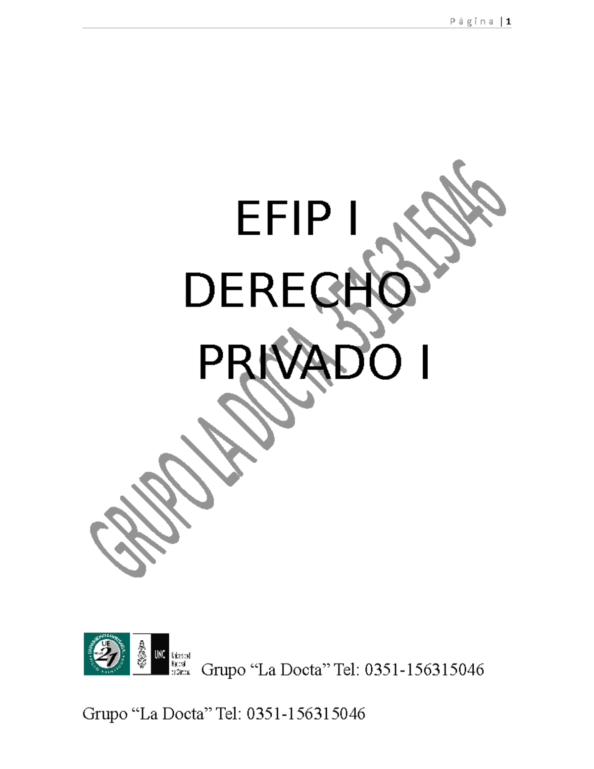 Derecho Privado I - EFIP I DERECHO PRIVADO I Grupo “La Docta” Tel: 0351 ...