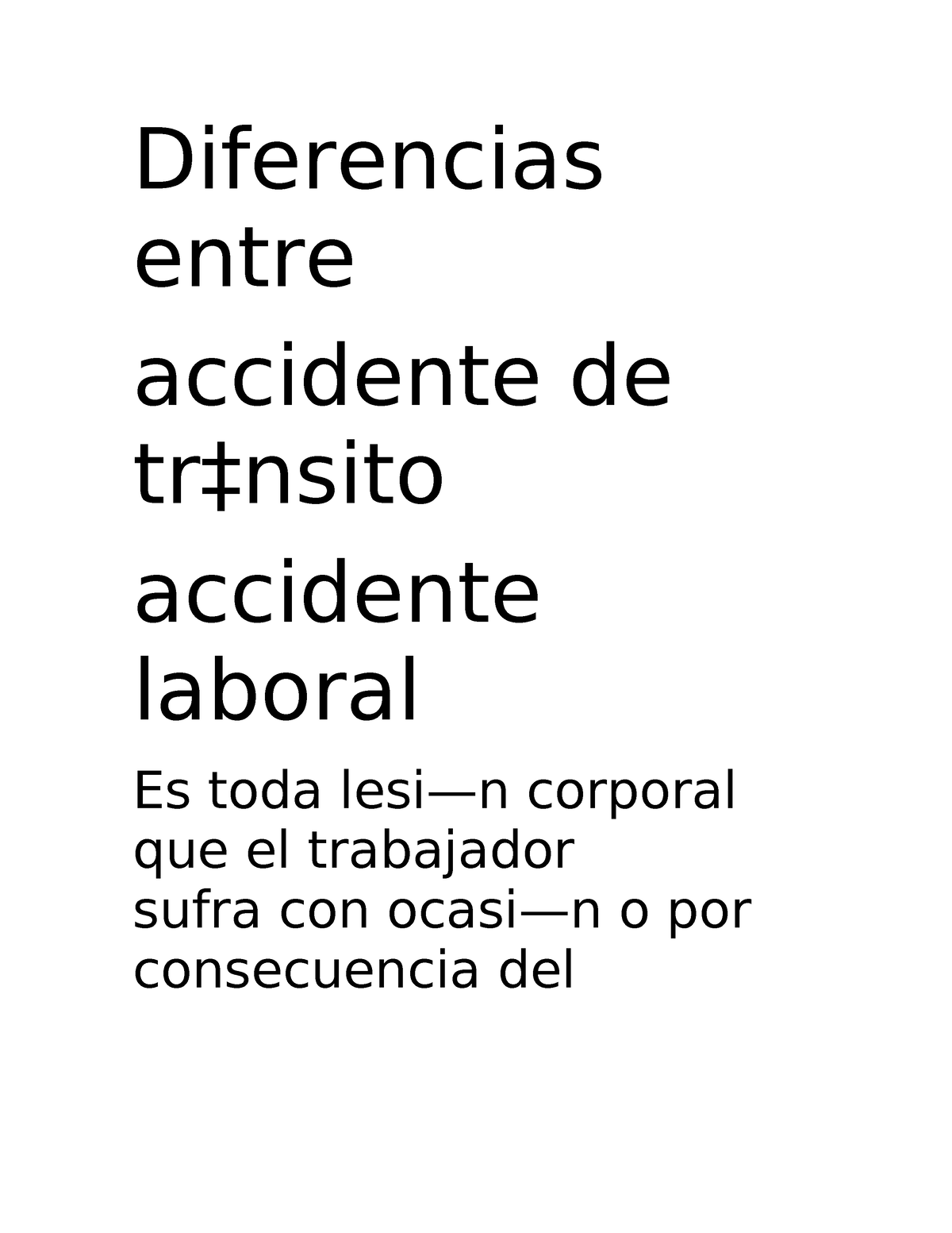 Trabajo Semana Diferencias Entre Accidente De Trnsito Accidente Laboral Es Toda Lesin