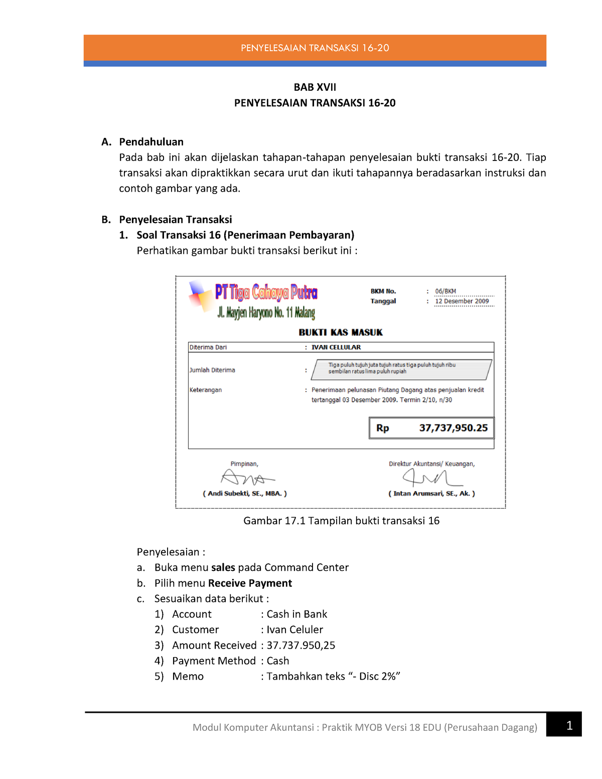 17. BAB XVII ( Penyelesaian Transaksi 16-20) 2 - BAB XVII PENYELESAIAN ...