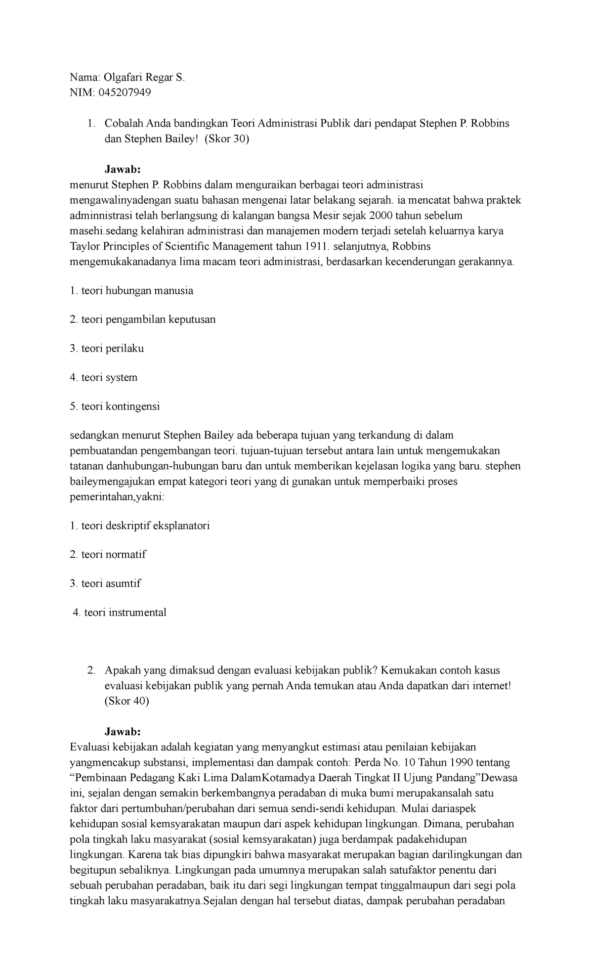 Tugas Tutorial 3 PIAN - Nama: Olgafari Regar S. NIM: 045207949 Cobalah ...